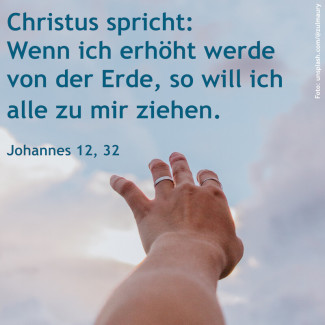 (34) Christi Himmelfahrt und Exaudi (Joh 12,32) 2