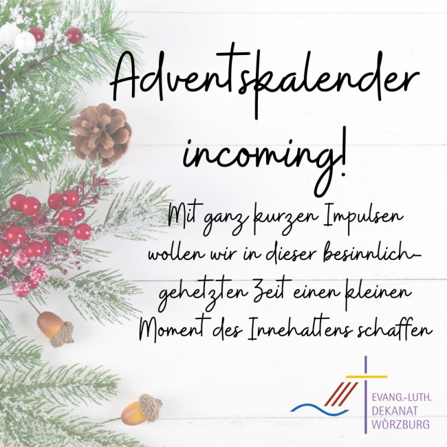 Einladung zum Wahrnehmen unseres Adventskalenders